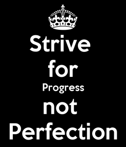 strive-for-progress-not-perfection