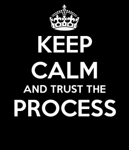 keep-calm-and-trust-the-process-6
